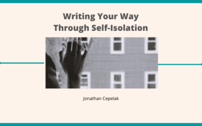 Writing Your Way Through Self-Isolation